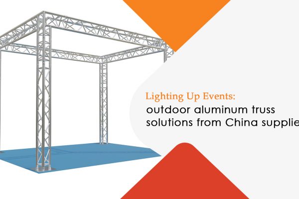 Outdoor Aluminum Truss