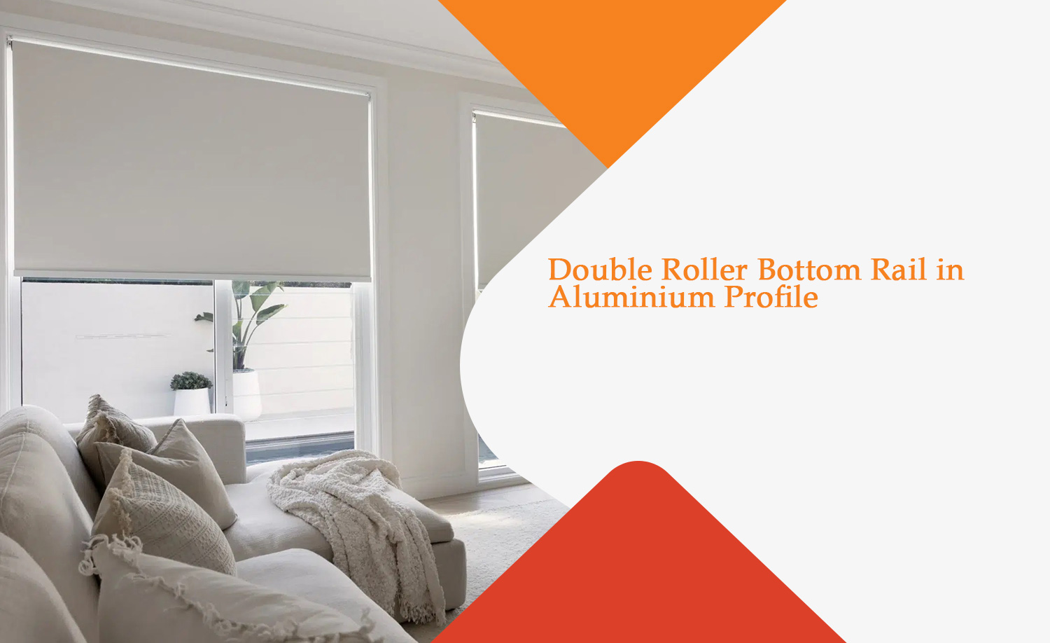 Double Roller Bottom Rail